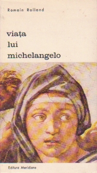 Viata lui Michelangelo