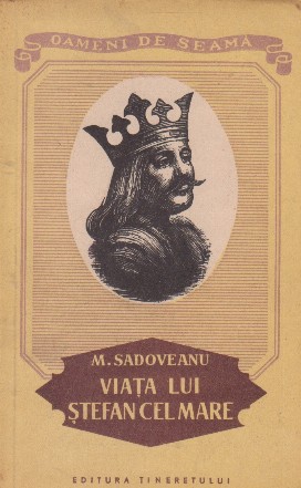 Viata lui Stefan cel Mare