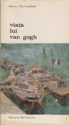 Viata lui Van Gogh - Editia a doua