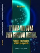 viata mai buna prin Control