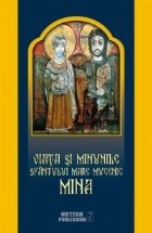 coperta Viata si minunile Sfantului Mare Mucenic Mina