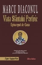 Viata Sfantului Porfirie Episcopul Gaza
