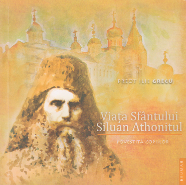 Viata Sfantului Siluan Athonitul