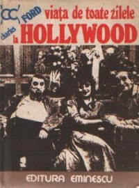 Viata de toate zilele la Hollywood (1915 - 1935)