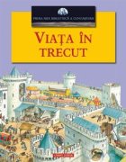 coperta VIATA IN TRECUT