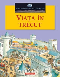 VIATA IN TRECUT