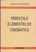 Vibratiile Elementelor Cinematice