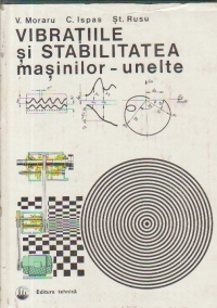 Vibratiile si stabilitatea masinilor-unelte