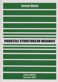 Vibratiile structurilor mecanice
