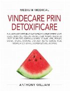 Vindecare prin detoxificare (Medium Medical)