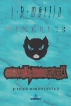 coperta Vineri 13. Ceasu\' rau, pisica neagra. Proza umoristica