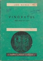 Vinovatul Piesa intr act