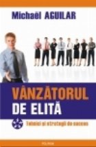 coperta Vanzatorul de elita. Tehnici si strategii de succes