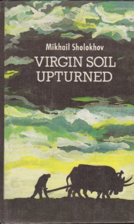 Virgin Soil Upturned - A novel book one