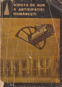 Virsta de aur a anticipatiei romanesti