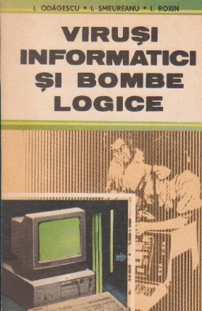 Virusi informatici si bombe logice