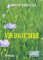 coperta Vis de iubire, roman