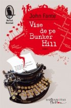 Vise de pe Bunker Hill