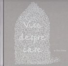 coperta Vise despre case