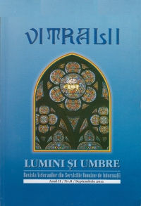 Vitralii, lumini si umbre - Revista veteranilor din serviciile romane de informatii (anul II, nr. 8, septembrie 2011)