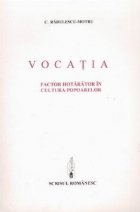 Vocatia Factor hotarator cultura popoarelor