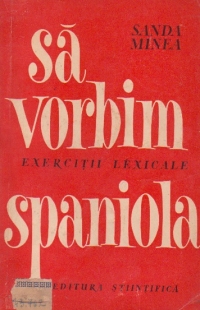 Sa vorbim spaniola - exercitii lexicale