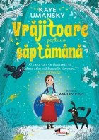 Vrajitoare pentru saptamana