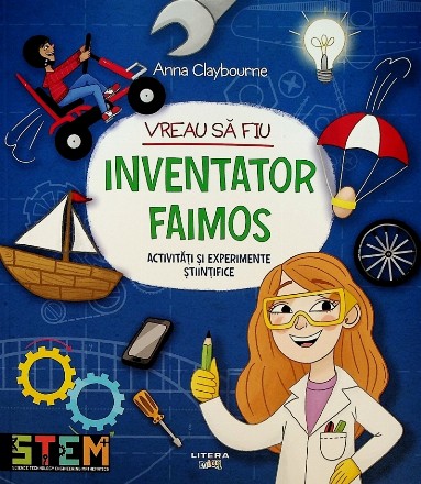 Vreau sa fiu inventator faimos