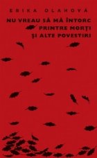 coperta Nu vreau sa ma intorc printre morti si alte povestiri