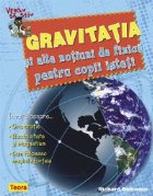 Vreau stiu Gravitatia alte notiuni