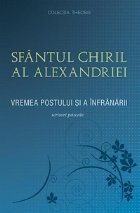 Vremea postului infranarii Scrisori Pascale
