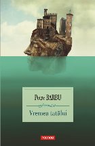 Vremea tatălui : roman