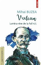 Vulcan lumina vine Asfinţit