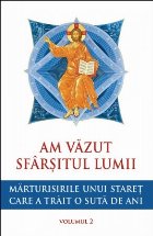 coperta Am văzut sfârşitul lumii - Vol. 2 (Set of:Am văzut sfârşitul lumiiVol. 2)