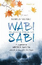 Wabi Sabi Înţelepciunea imperfecţiunii
