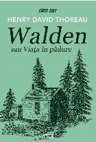 Walden sau Viața în pădure