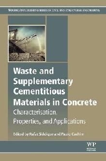 Waste and Supplementary Cementitious Materials in Concrete