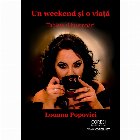 coperta Un weekend si o viata. Tablete si insemnari