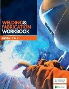 Welding and Fabrication Workbook