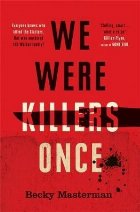 Were Killers Once