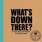 What\'s Down There?