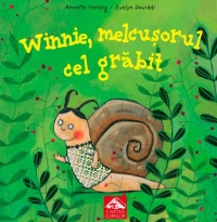 Winnie, melcusorul cel grabit