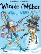 Winnie si Wilbur. Iarna lui Winnie