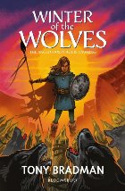 Winter of the Wolves: The Anglo-Saxon Age is Dawning