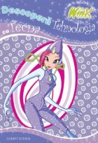 coperta WINX - DESCOPERA TEHNOLOGIA CU TECNA