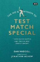 Wit and Wisdom of Test Match Special