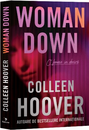 Woman down : o femeie în derivă