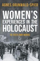 Women\'s Experiences in the Holocaust