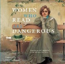 Women Who Read Are Dangerous