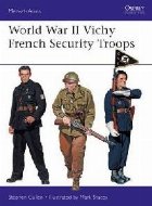 coperta World War II Vichy French Security Troops
